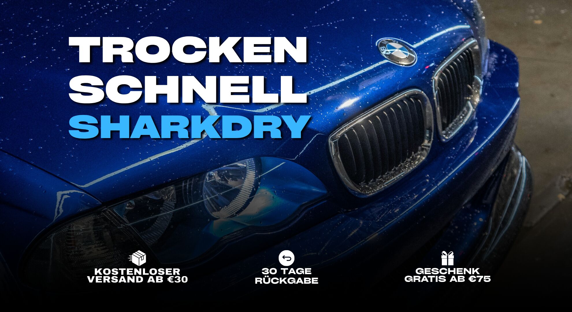 Trocken. Schnell. Sharkdry. – Premium Autopflege